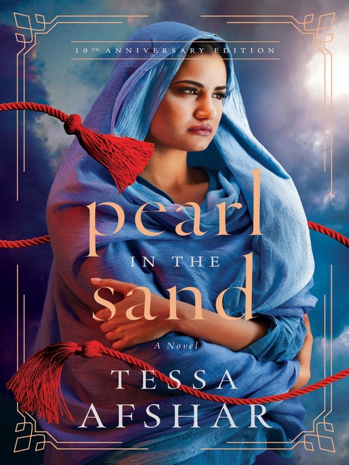 Title details for Pearl in the Sand by Tessa Afshar - Available